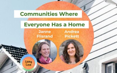 Communities Where Everyone Has a Home with Janne Flisrand and Andrea Pickett